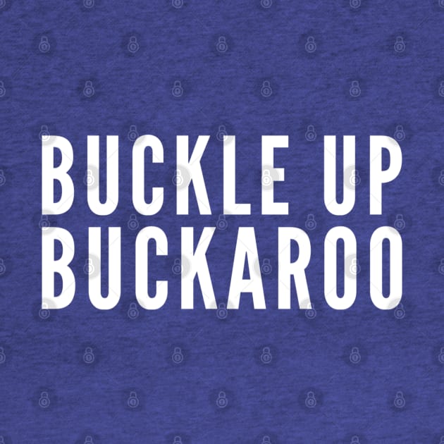 Buckle Up Buckaroo by GrayDaiser